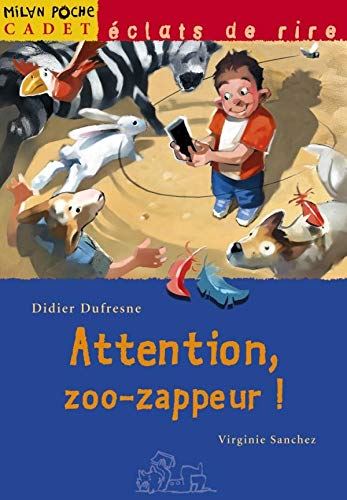Attention zoo-zappeur !
