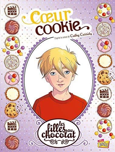 Filles au chocolat (Les) T.6 : Coeur cookie