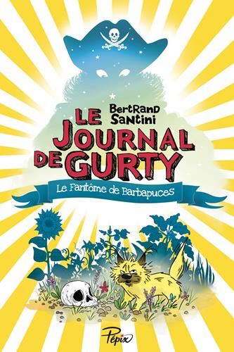 Journal de Gurty (Le) : Le fantôme de Barbapuces